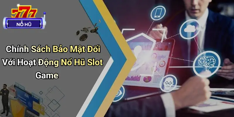 chính sách bảo mật 4 Chính sách bảo mật
