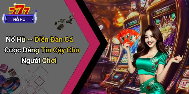Tin Tức Nổ Hũ