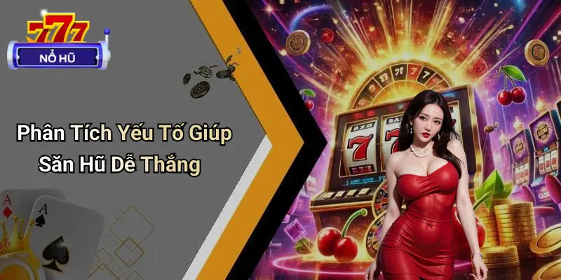 Mẹo Săn Hũ Chuẩn Cao Thủ: Bí Quyết Nổ Hũ Đỉnh Từ Pro Game 2 mẹo săn hũ chuẩn cao thủ